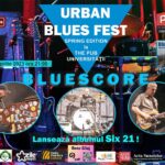 bluescore lansează six 21 în cadrul urban blues fest #3