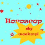 horoscop de weekend 20 21 aprilie: sfârșit de săptămână benefic pentru majoritatea