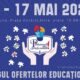 târgul ofertelor educaționale, organizat în perioada 16 17 mai 2024, în