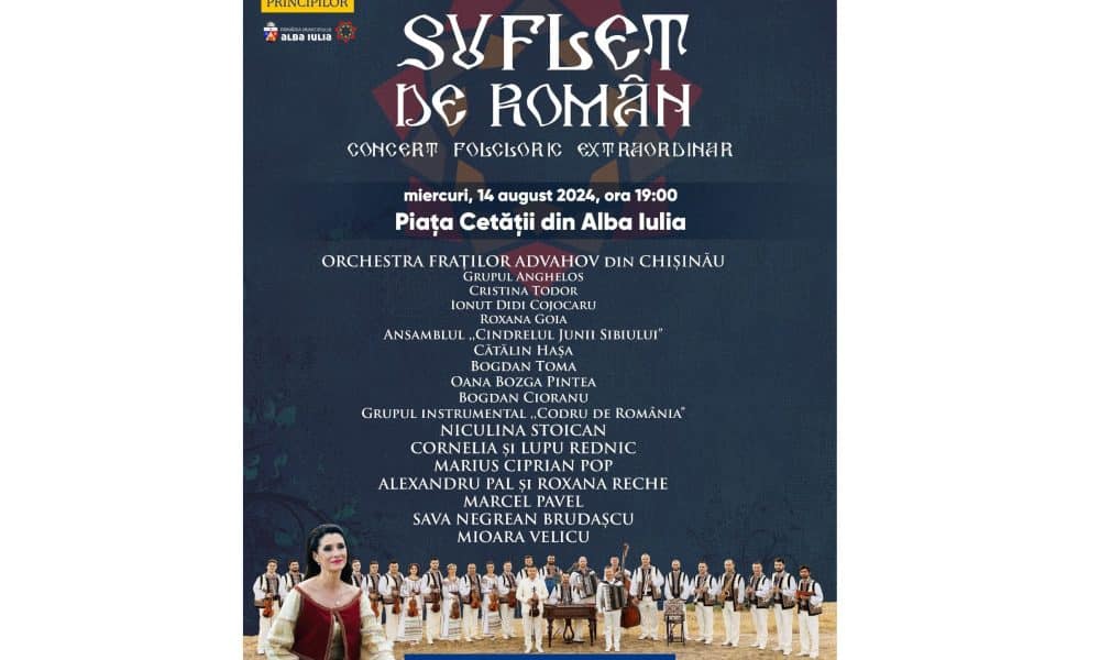 14 august: „suflet de român”, concert folcloric la alba iulia.