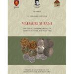 sâmbătă: vernisajul expoziției „vremuri și bani”, la muzeul „ioan raica”