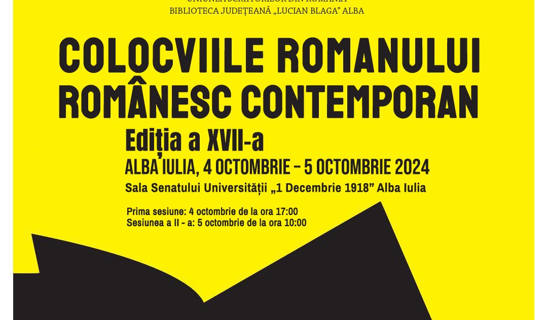 colocviile romanului românesc contemporan, în weekend la alba iulia. vor