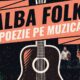 31 octombrie: alba folk „poezie pe muzică”, la casa de