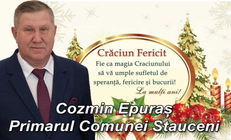 cozmin epuraș, primarul comunei stăuceni: cele mai calde urări de