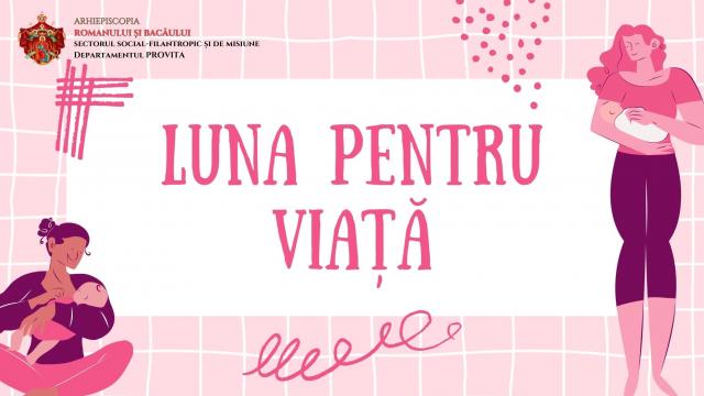 luna pentru viață „fiecare viață contează” – 2025