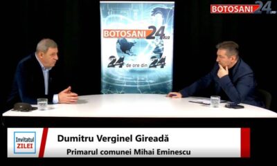 „invitatul zilei” la botosani24.ro: verginel gireadă, primarul comunei mihai eminescu