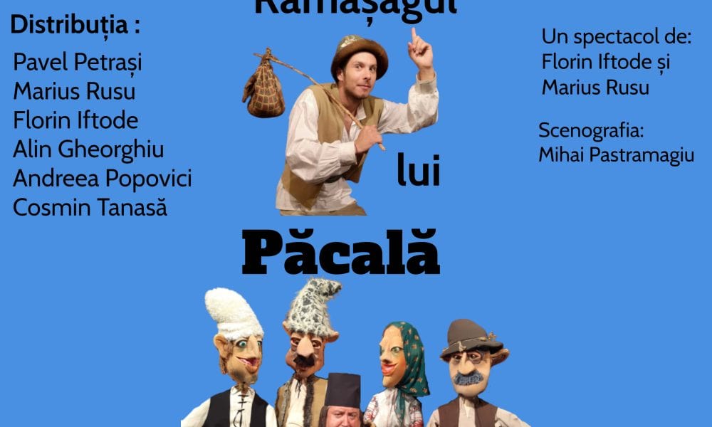 „rămăşagul lui păcală”, un nou spectacol din  programul „povestiri din