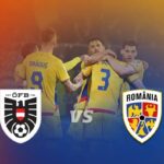 cine transmite la tv meciul austria – românia. când va