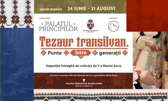 „tezaur transilvan – punte între generații”, expoziție etnografică temporară la