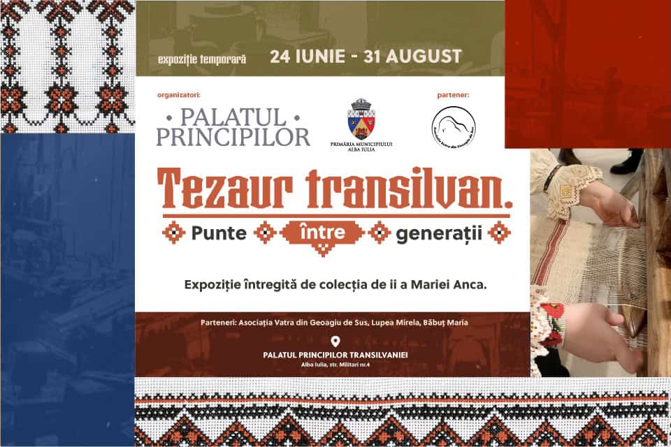 „tezaur transilvan – punte între generații”, expoziție etnografică temporară la
