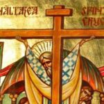 14 septembrie: ziua crucii – cinstirea lemnului pe care a