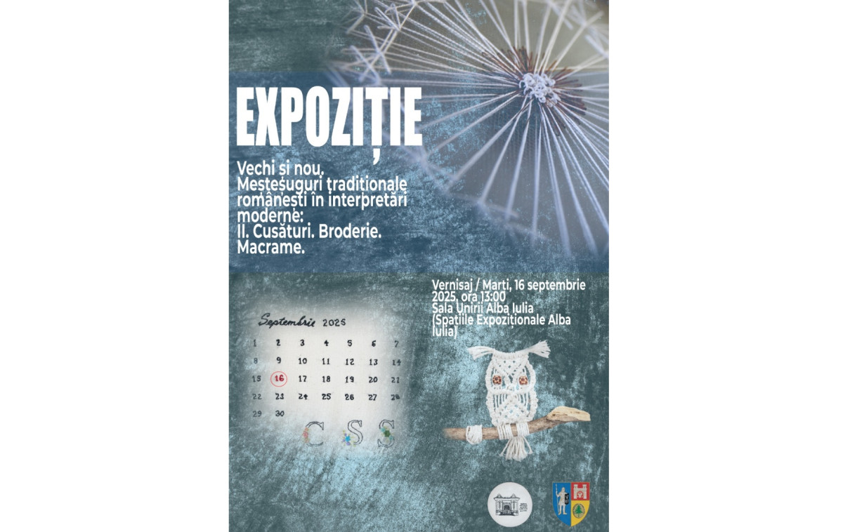 16 septembrie: expoziția „vechi și nou. meșteșuguri tradiționale românești în