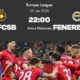 fcsb – fenerbahce live la tv. ce posturi de televiziune